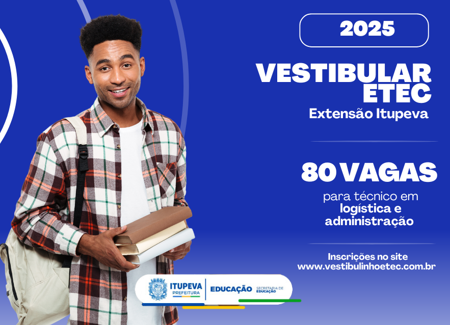 ETEC anuncia 80 vagas para cursos técnicos em Itupeva; inscrições já estão abertas