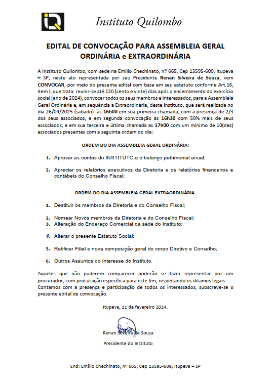 Instituto Quilombo convida a todos a estarem em nossa AG e AGE a ser realizada em 26/04/2025